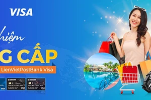 Ra mắt thẻ quốc tế LienVietPostBank Visa nhiều đặc quyền