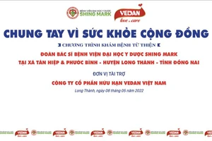 Ngày 8-5, Vedan tổ chức khám bệnh, phát thuốc cho 200 người dân Đồng Nai