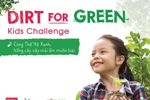 Cuộc thi môi trường ‘Dirt For Green Kids Challenge 2022’ dành cho thế hệ trẻ