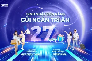 Chào sinh nhật 27 tuổi, NCB dành ngàn tri ân gửi tặng khách hàng
