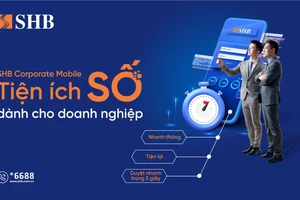 SHB tăng cường 'điểm chạm số' cho khách hàng doanh nghiệp