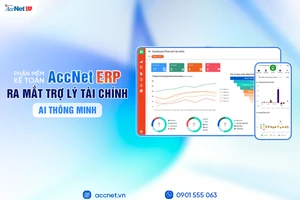 Phần mềm kế toán AccNet ERP ra mắt ‘Trợ lý tài chính AI’
