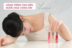 Hành trình tạo nên Obaria, thương hiệu nước hoa vùng 'đặc biệt' cho phụ nữ