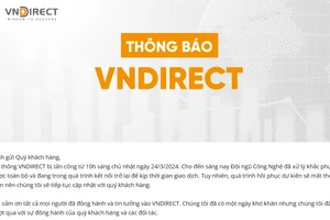 Hệ thống giao dịch của công ty chứng khoán VNDirect bị tấn công