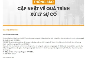 Chứng khoán VNDirect công bố ngày giao dịch trở lại sau sự cố sập hệ thống