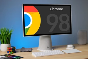 Người dùng nên cập nhật Google Chrome 98 ngay lập tức