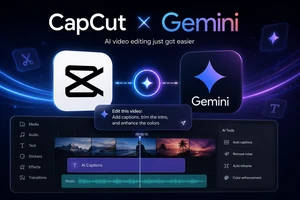 Điều gì xảy ra khi CapCut được tích hợp vào Gemini?