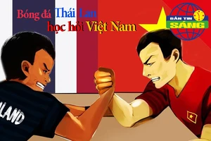 Bóng đá Thái Lan phải học cách làm từ Việt Nam