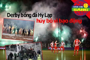 Hy Lạp hủy trận đấu vì bạo động, Suarez không lỡ đại chiến MU