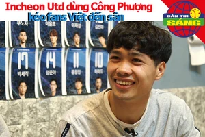 Công Phượng được Incheon ‘dùng’ để giảm giá vé cho fan Việt