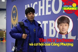 Tân HLV Incheon và cơ hội của Công Phượng, nhà VĐTG rời Barca