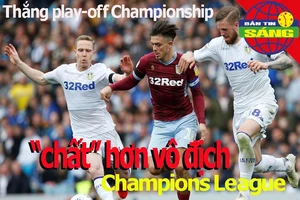 Đoạt vé vớt Ngoại hạng Anh 'chất' hơn vô địch Champions League