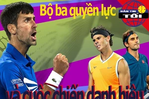 Nadal và cuộc chiến 'big title' làng quần vợt nam thế giới