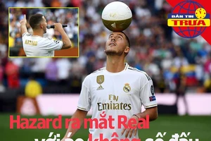 Hazard ra mắt Real với áo không số; Sarri cập bến Juventus
