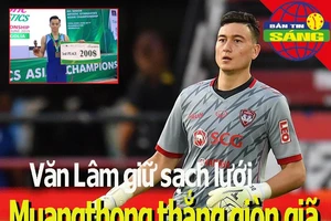 Văn Lâm sạch lưới, Muangthong thắng giòn giã; TDDC đoạt 2 HCĐ