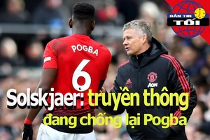 Solskjaer: Truyền thông chống lại Pogba; Chelsea đá hủy diệt