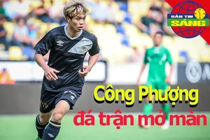 Công Phượng đá trận mở màn; Thêm kỷ lục của Phepls bị phá