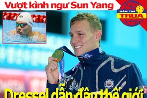 Kình ngư Dressel vượt Sun Yang dẫn đầu thế giới