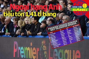Ngoại hạng Anh tiêu tốn 1,41 tỉ bảng chuyển nhượng mùa hè