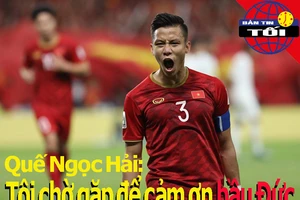 Vì sao Quế Ngọc Hải phải cảm ơn bầu Đức?