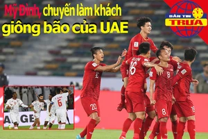 Mỹ Đình, sân khách đầy giông bão với UAE; Chung kết U-21 QG