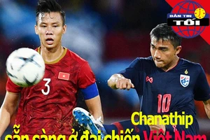 Chanathip sẵn sàng gặp tuyển Việt Nam; xứ Nghệ bị 'rút ruột'