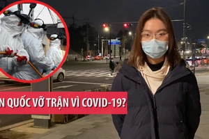 Nóng từ Hàn Quốc: Người Việt kể chuyện COVID-19 hoành hành