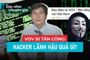 Hacker tấn công VOV có thể bị xử lý ra sao?