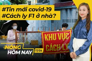 Nóng hôm nay: Tin vui vaccine ở TP.HCM; Khởi tố nguyên phó tổng cục tình báo