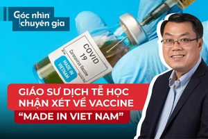 Vaccine 'made in Viet Nam': Chuyên gia dịch tễ học của Úc nói gì?