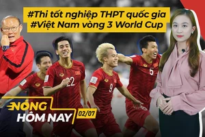 Nóng hôm nay: 2 đợt thi tốt nghiệp THPT; Hộ chiếu vaccine và du lịch