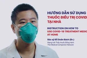 Video: Hướng dẫn sử dụng thuốc điều trị COVID-19 tại nhà