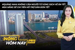 Nóng hôm nay: Đà Nẵng sẽ chi tiền hỗ trợ cho thôn, tổ dân phố đón Tết