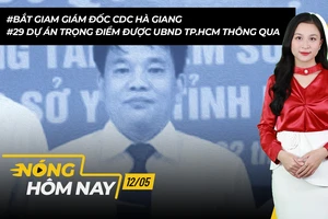 Nóng hôm nay: 29 dự án trọng điểm được UBND TP.HCM thông qua