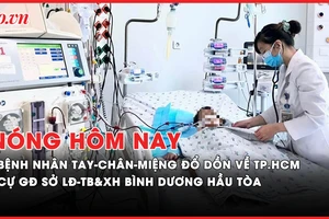 Nóng hôm nay: Bệnh nhân tay-chân-miệng đổ dồn về TP.HCM