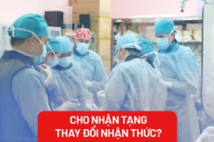 Phải thay đổi quan điểm về cho, nhận tạng