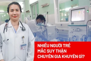 Ngày càng nhiều người trẻ mắc suy thận, chuyên gia khuyên gì?