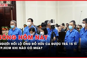 Nóng hôm nay: Vì sao người đưa 35 tỉ đồng cho ông Đỗ Hữu Ca được trả lại 15 tỉ? 