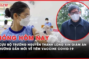 Nóng hôm nay: Xử phúc thẩm xem xét kháng cáo của cựu Bộ trưởng Y tế Nguyễn Thanh Long