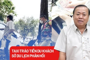 Sở Du lịch TP.HCM: Phải xử nghiêm tài xế taxi tráo tiền của du khách