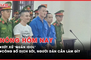 Nóng hôm nay: Diễn biến phiên toà xử ‘Quân Idol’ và đồng phạm; TP.HCM công bố dịch sởi, người dân cần làm gì?
