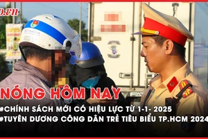 Nóng hôm nay: Chính sách mới có hiệu lực từ đầu năm 2025; Tuyên dương công dân trẻ tiêu biểu TP.HCM 2024