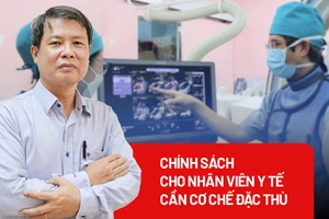 Xây dựng chính sách đặc thù cho nhân viên y tế: Yếu tố then chốt để phát triển hệ thống y tế 
