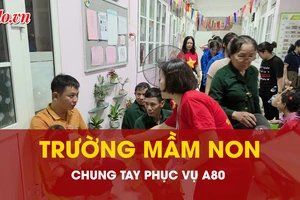 Trường mầm non phát nhu yếu phẩm, đón dân nghỉ ngơi trong tổng duyệt A80