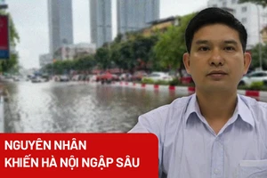 Vì sao Hà Nội ngập sâu, hết mưa vẫn bị ngập?