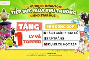 BHD Star đồng hành cùng học sinh mùa tựu trường tại Huế