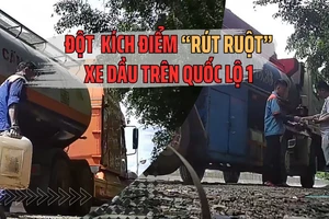 TRAILER ĐIỀU TRA: Vén màn nạn rút ruột xe dầu trên Quốc lộ 1
