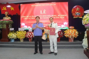 Ông Nguyễn Cao Cường giữ chức Viện trưởng Viện kiểm sát nhân dân tỉnh Quảng Ngãi