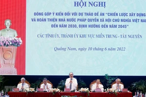 Miền Trung - Tây Nguyên góp ý Đề án xây dựng nhà nước pháp quyền