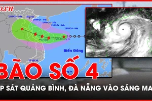 TRỰC TIẾP đường đi của áp thấp/ bão số 4: Cách Quảng Bình, Đà Nẵng không xa